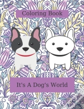 It'S A Dog'S World