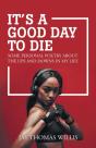 It'S A Good Day To Die: Some Personal Po - Preview