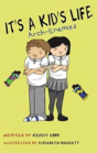 It'S A Kid'S Life Arch Enemies - Preview
