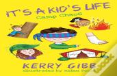 It'S A Kid'S Life - Camp Chaos