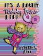 It'S A Lovely Teddy Bear Life Coloring Book - Preview