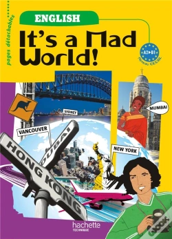 Capa do artigo It'S A Mad World ! Anglais ; 1ère Professionnelle Bac Pro
