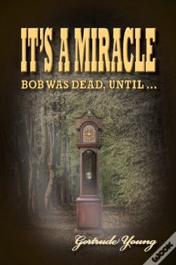Capa do artigo It'S A Miracle: Bob Was Dead Until...