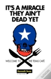 It'S A Miracle They Ain'T Dead Yet: Welc