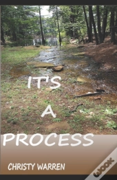 It'S A Process
