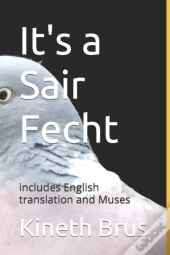 It'S A Sair Fecht: With English Translat