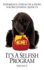 It'S A Selfish Program - Preview