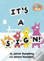 It'S A Sign ( Elephant & Piggie Like Reading )