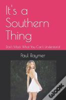 It'S A Southern Thing