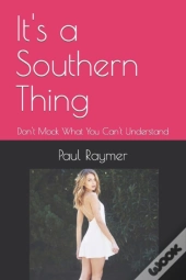 It'S A Southern Thing