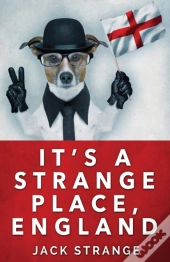 It'S A Strange Place, England