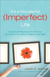 It'S A Wonderful (Imperfect) Life