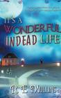 It'S A Wonderful Undead Life - Preview