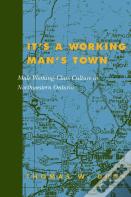 It'S A Working Man'S Town