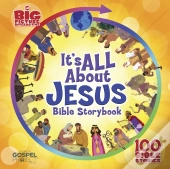 It'S All About Jesus Bible Storybook