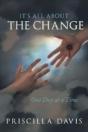 It'S All About The Change: One Day At A Time - Preview