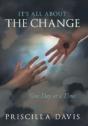 It'S All About The Change: One Day At A Time - Preview