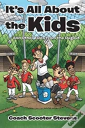 It'S All About The Kids