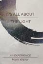 It'S All About The Light - Preview
