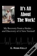 It'S All About The Work