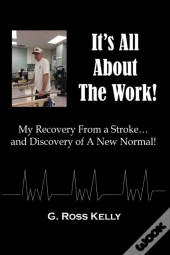 It'S All About The Work