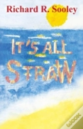 It'S All Straw