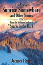 It'S Always Sunrise Somewhere And Other Stories - Preview