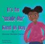 It'S An Inside Out Kind Of Day - Preview