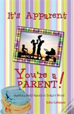 Capa do artigo It'S Apparent... You'Re A Parent!