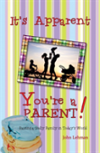 It'S Apparent... You'Re A Parent!