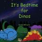 It'S Bedtime For Dinos - Preview