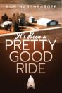 It'S Been A Pretty Good Ride - Preview