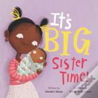 It'S Big Sister Time!