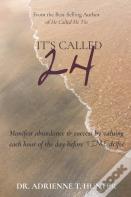 It'S Called 24