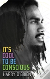 It'S Cool To Be Conscious