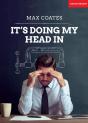 It'S Doing My Head In: Leading Complex Organisations With A Palaeolithic Brain - Preview
