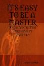 Its Easy To Be A Master, When You'Re Not Emotionally Involved - Preview