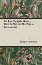 It'S Easy To Make Music - How To Play Al - Preview
