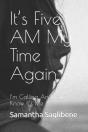 It'S Five Am My Time Again - Preview