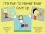 It'S Fun To Never Ever Give Up - Preview