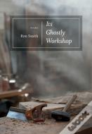 Its Ghostly Workshop