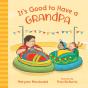 It'S Good To Have A Grandpa - Preview