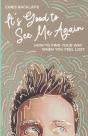 It'S Good To See Me Again - Preview