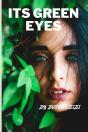 Its Green Eyes - Preview