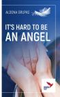 It'S Hard To Be An Angel - Preview