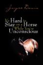 It'S Hard To Stay On A Horse While You'Re Unconscious - Preview