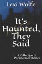 It'S Haunted, They Said - Preview