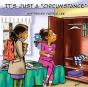 It'S Just A "Circumstance" - Preview