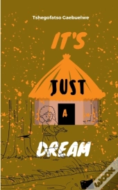 It'S Just A Dream