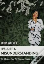 It'S Just A Misunderstanding